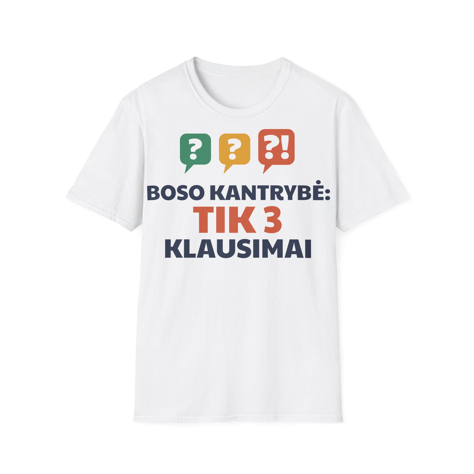 Boso kantrybė: tik 3 klausimai