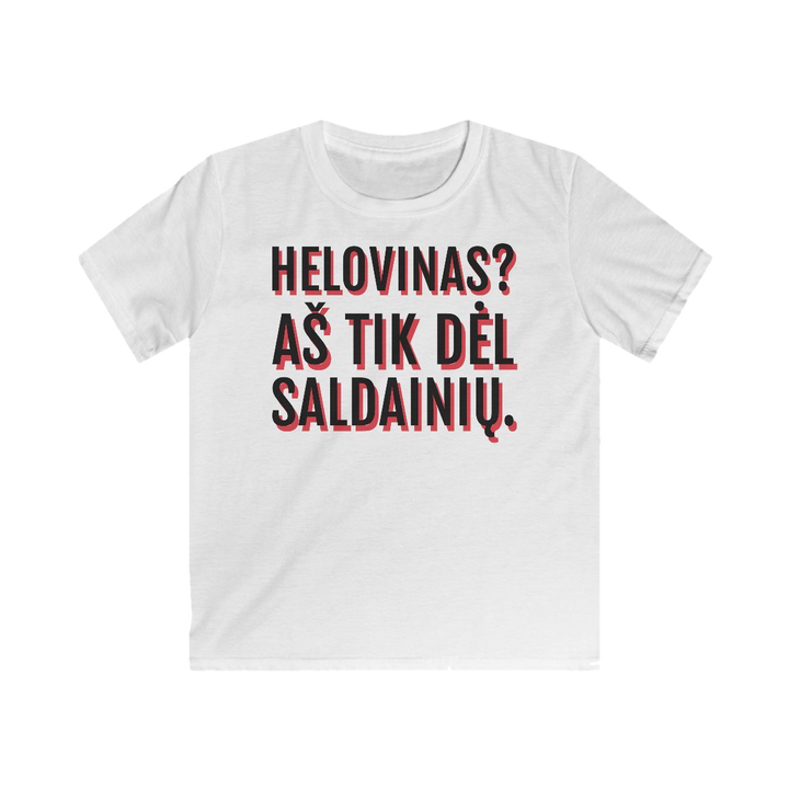 Helovinas? Aš tik dėl saldainių.
