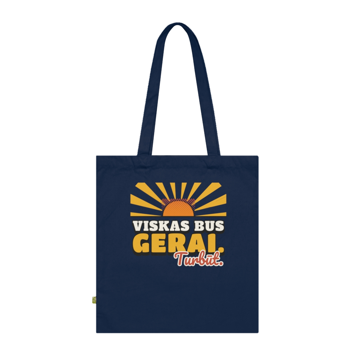 Medžiaginis krepšys „Viskas bus gerai. Turbūt.“ – tamsiai mėlyna