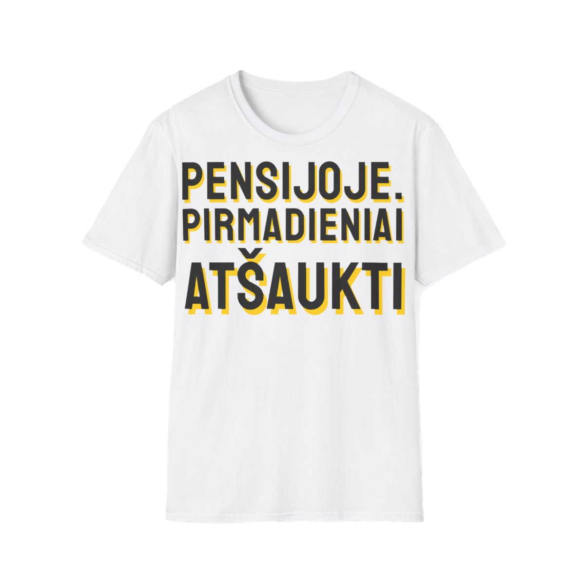 Marškinėliai „Pensijoje. Pirmadieniai atšaukti“ – balta