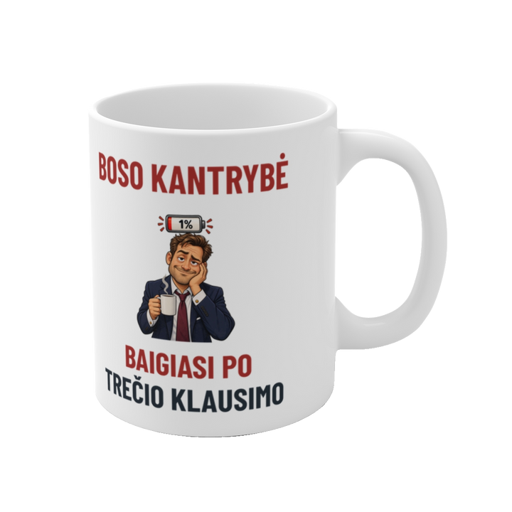 Puodelis „Boso kantrybė baigiasi po trečio klausimo“ – vaizdas iš dešinės