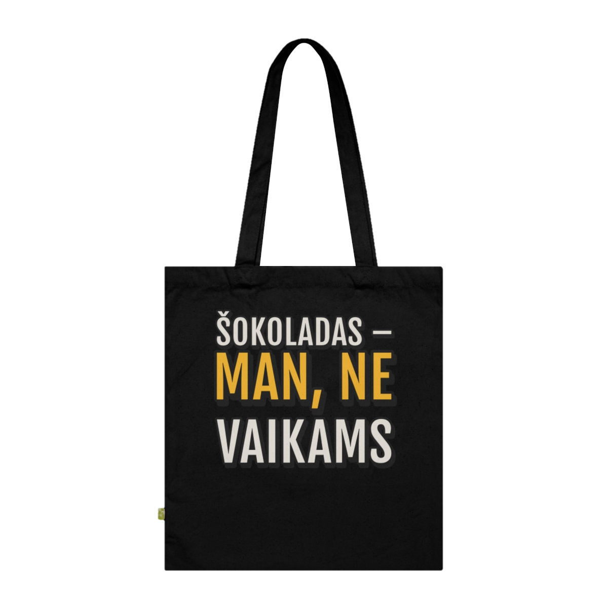 Krepšys „Šokoladas – man, ne vaikams“ – juoda