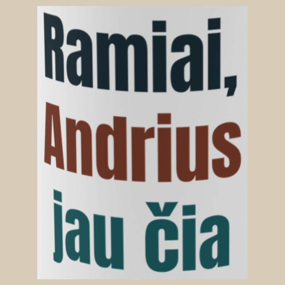 Ramiai, Andrius jau čia – puodelis, spaudos vaizdas