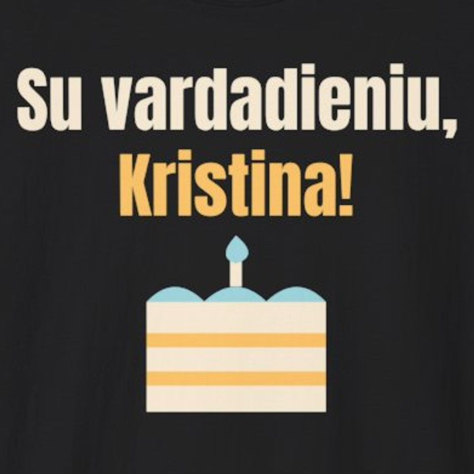 Su vardadieniu, Kristina! – marškinėliai, spaudos vaizdas
