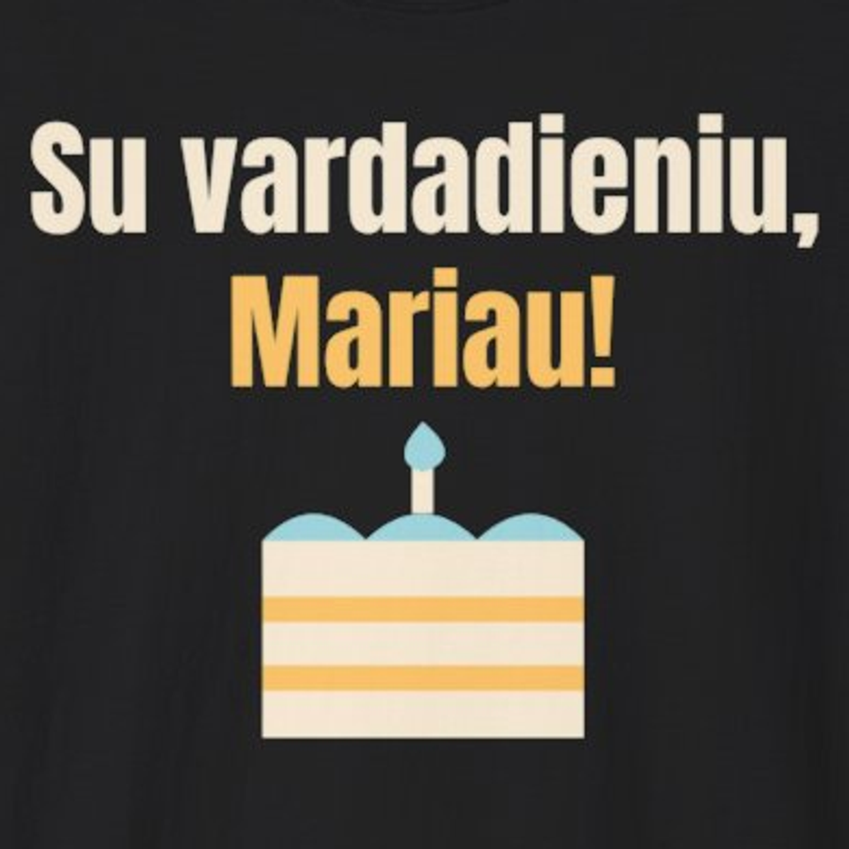 Su vardadieniu, Mariau! – marškinėliai, spaudos vaizdas