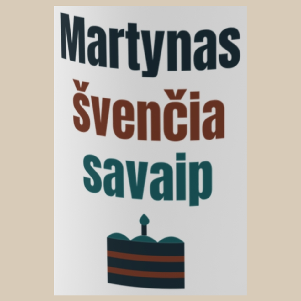 Martynas švenčia savaip – puodelis, spaudos vaizdas