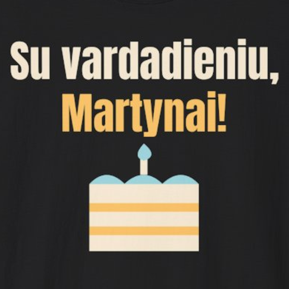 Su vardadieniu, Martynai! – marškinėliai, spaudos vaizdas