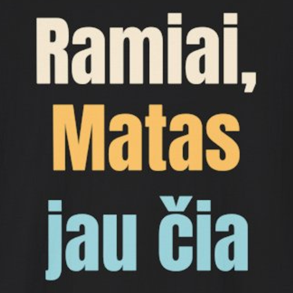 Ramiai, Matas jau čia – marškinėliai, spaudos vaizdas