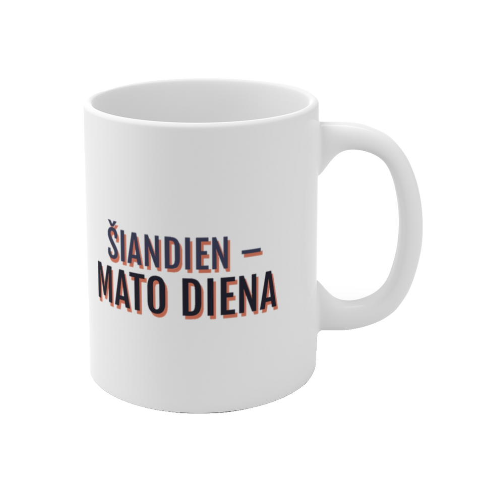 Šiandien – Mato diena – puodelis, spaudos vaizdas