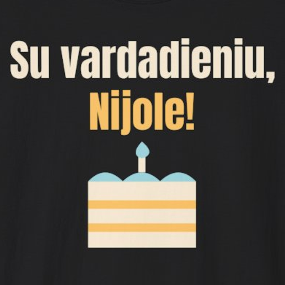 Su vardadieniu, Nijole! – marškinėliai, spaudos vaizdas