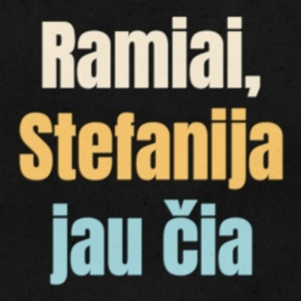 Ramiai, Stefanija jau čia – krepšys, spaudos vaizdas