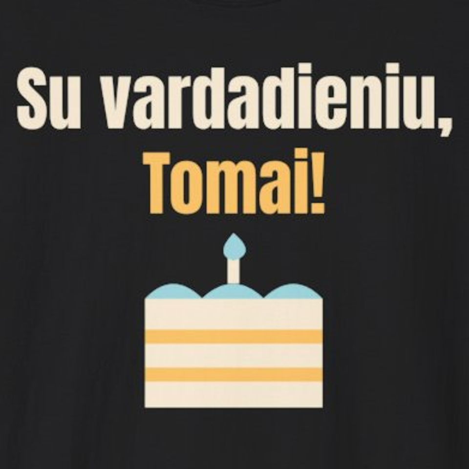 Su vardadieniu, Tomai! – marškinėliai, spaudos vaizdas
