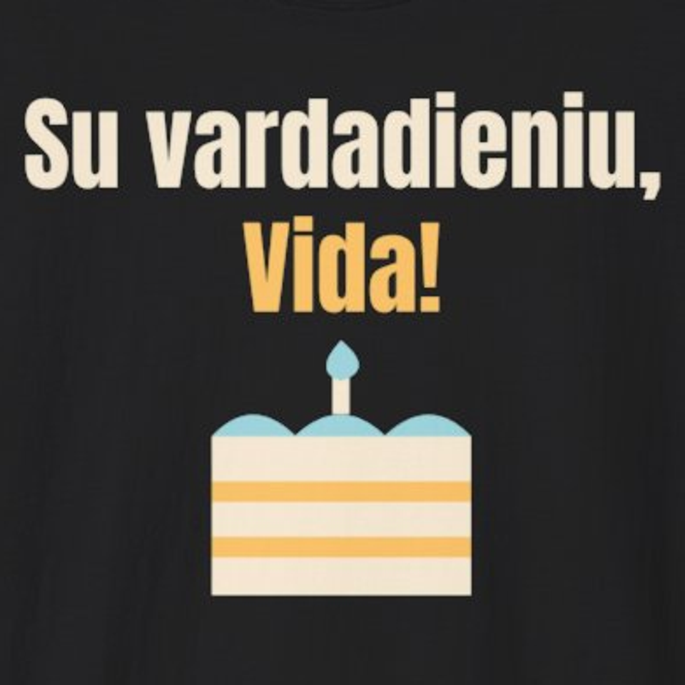 Su vardadieniu, Vida! – marškinėliai, spaudos vaizdas