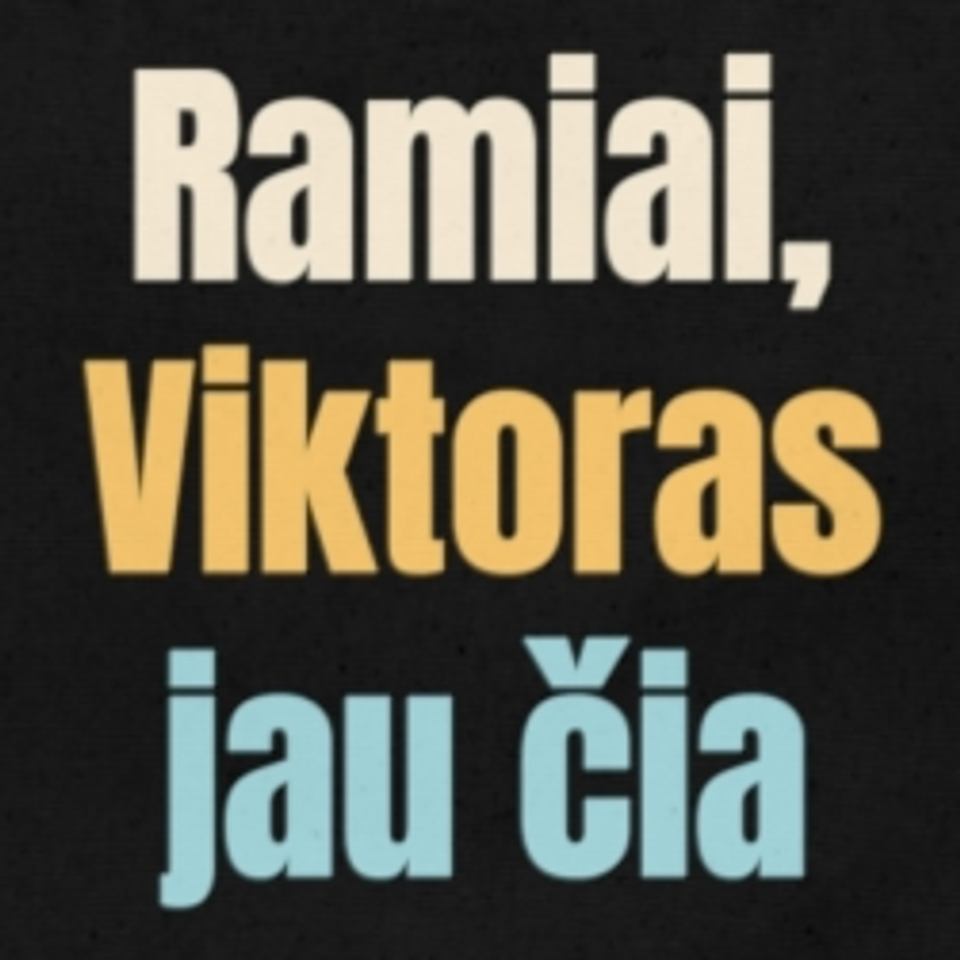 Ramiai, Viktoras jau čia – krepšys, spaudos vaizdas