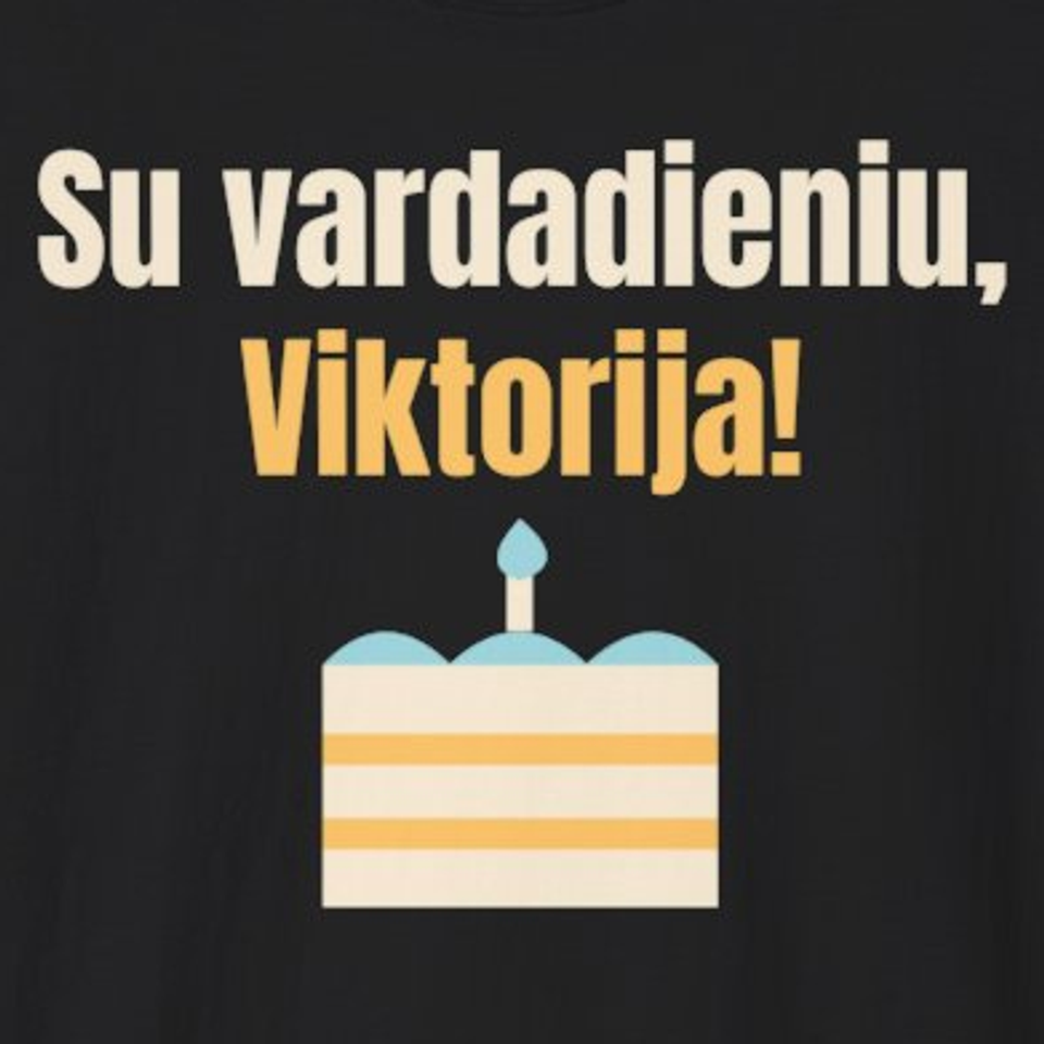 Su vardadieniu, Viktorija! – marškinėliai, spaudos vaizdas
