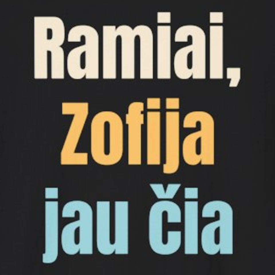Ramiai, Zofija jau čia – marškinėliai, spaudos vaizdas
