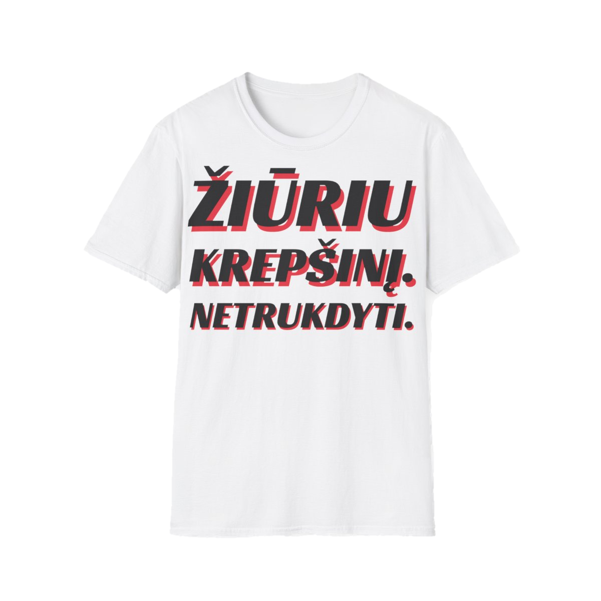 Marškinėliai „Žiūriu krepšinį. Netrukdyti.“ – balta