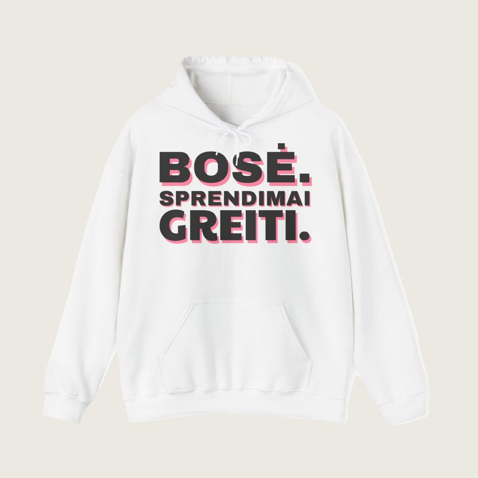 Džemperis su gobtuvu „Bosė. Sprendimai greiti.“ – balta