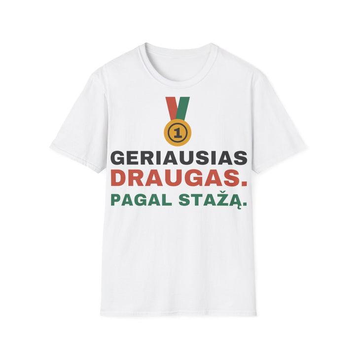 Geriausias draugas. Pagal stažą.