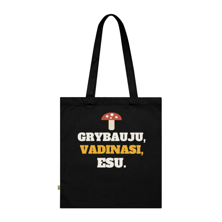 Grybauju, vadinasi, esu
