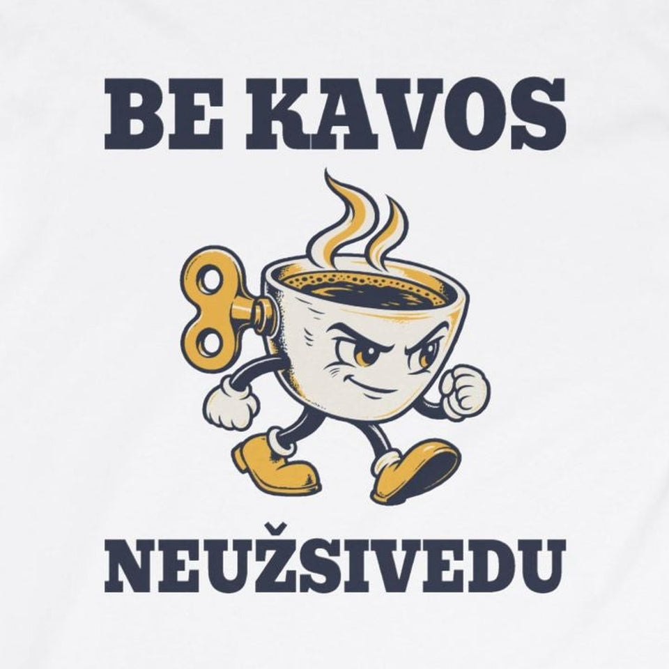 Ilgarankoviai marškinėliai „Be kavos neužsivedu“ – užrašas iš arti