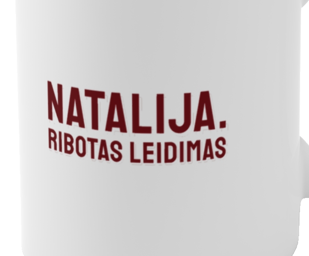 Natalija. Ribotas leidimas — puodelis, spaudos pusė iš arti