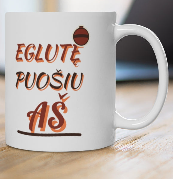 Eglutę puošiu aš — puodelis, spaudos pusė iš arti