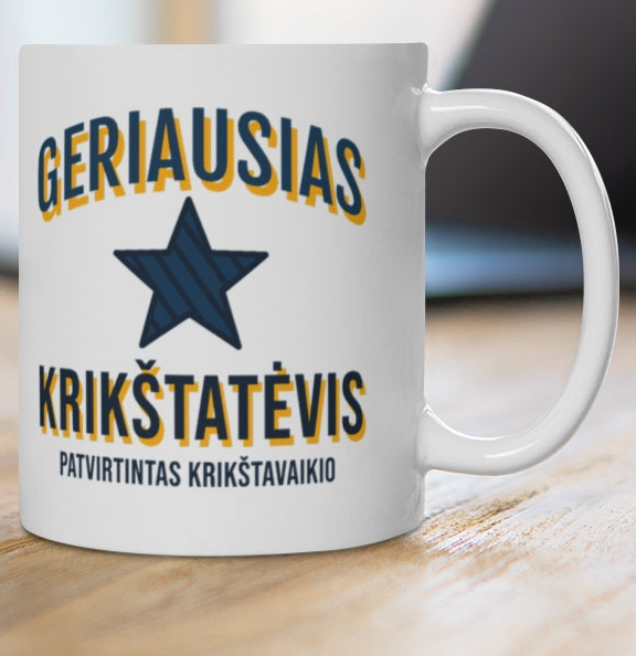 Geriausias krikštatėvis. Patvirtintas krikštavaikio — puodelis, spaudos pusė iš arti