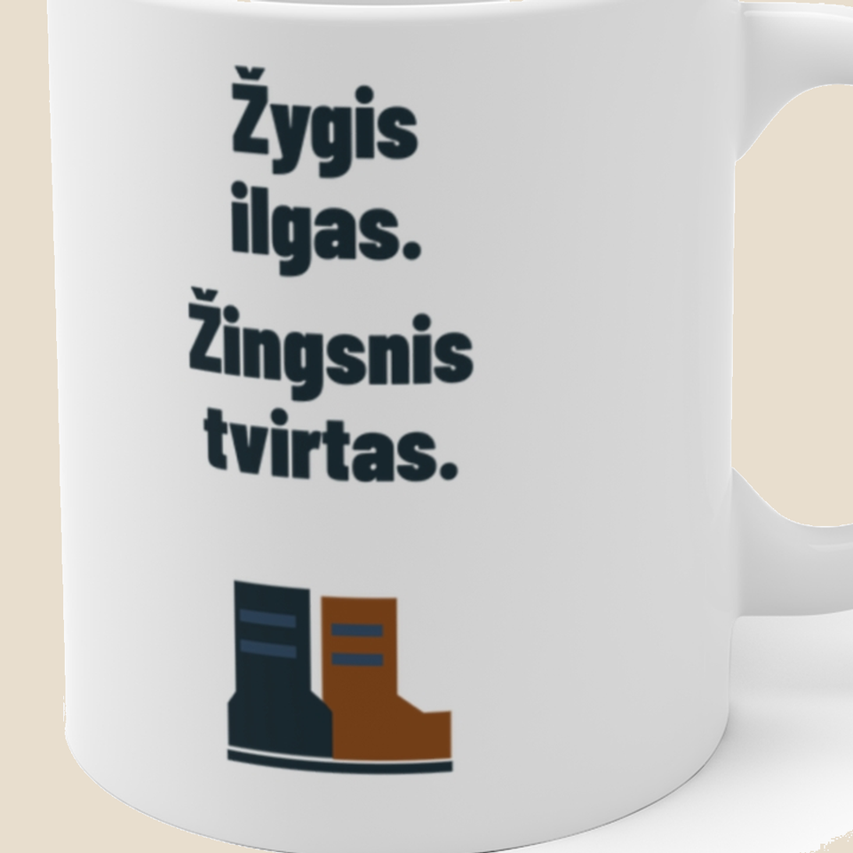 Žygis ilgas. Žingsnis tvirtas. — Puodelis, artimas spaudos vaizdas