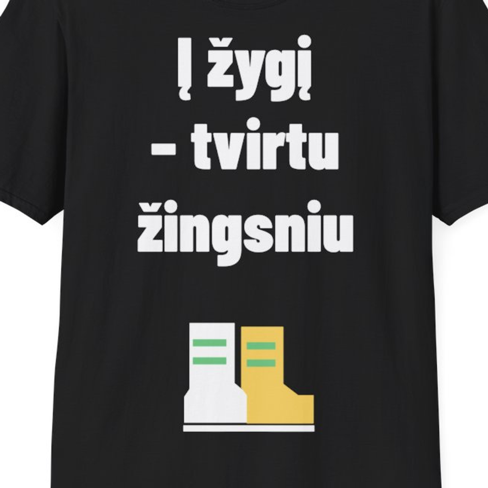 Į žygį – tvirtu žingsniu — Marškinėliai, artimas spaudos vaizdas
