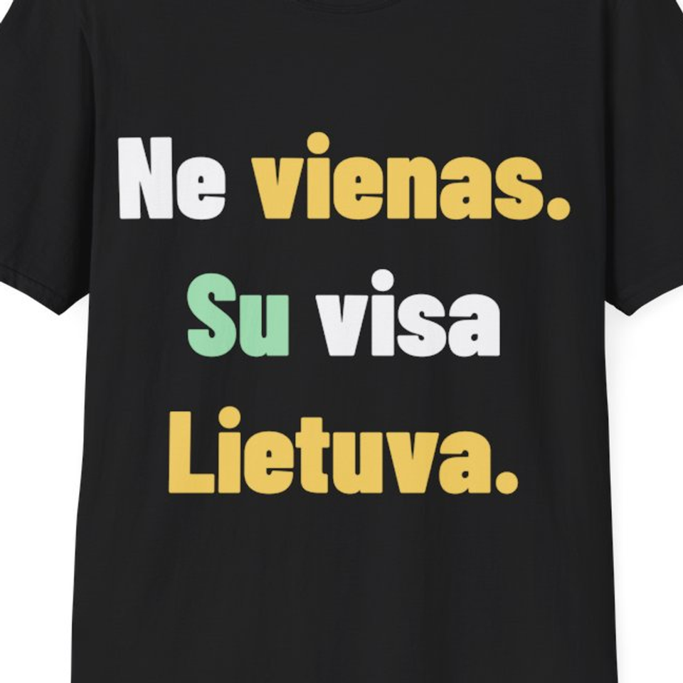 Ne vienas. Su visa Lietuva. — Marškinėliai, artimas spaudos vaizdas