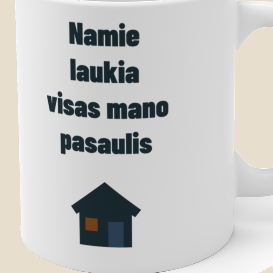 Namie laukia visas mano pasaulis — Puodelis, artimas spaudos vaizdas