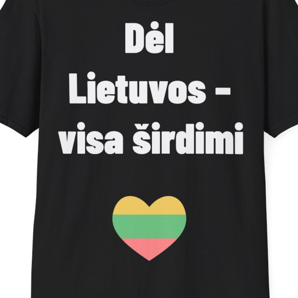 Dėl Lietuvos – visa širdimi — Marškinėliai, artimas spaudos vaizdas