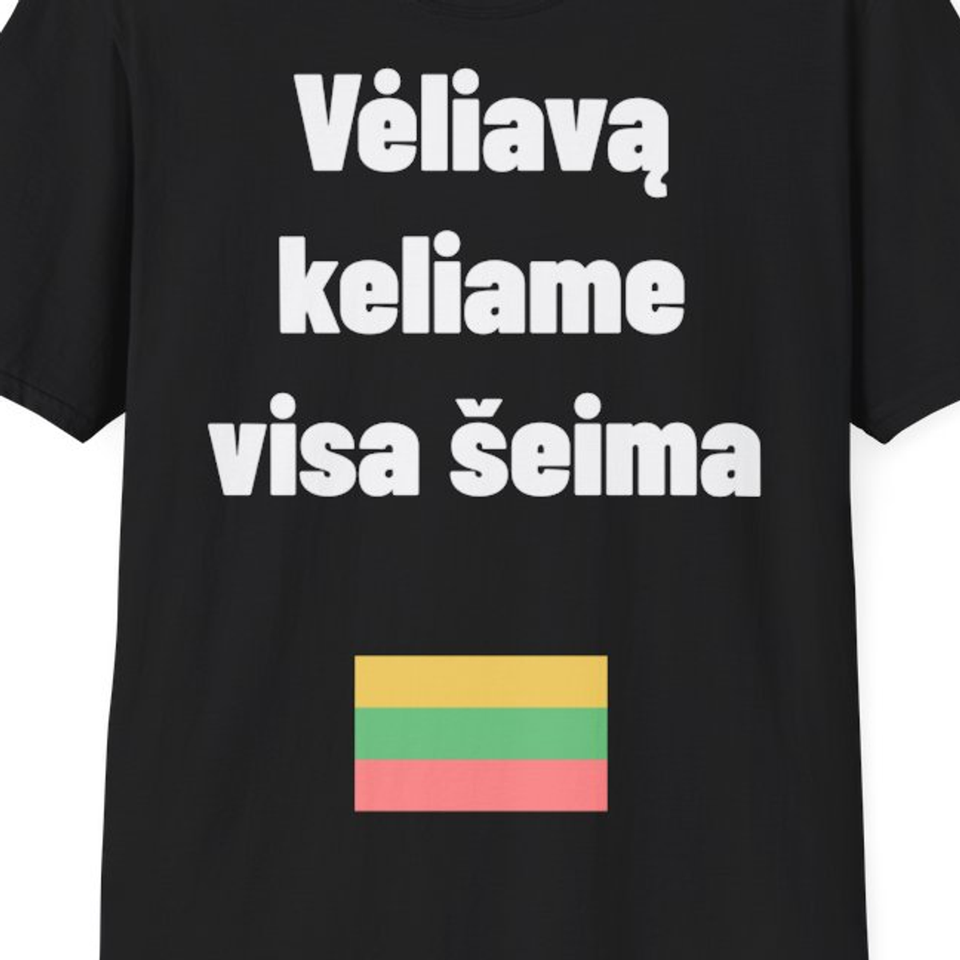 Vėliavą keliame visa šeima — Marškinėliai, artimas spaudos vaizdas