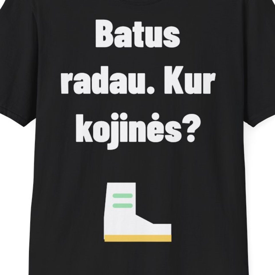 Batus radau. Kur kojinės? — Marškinėliai, artimas spaudos vaizdas