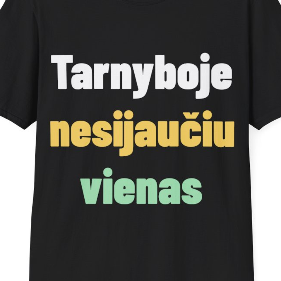 Tarnyboje nesijaučiu vienas – artimas spaudos vaizdas