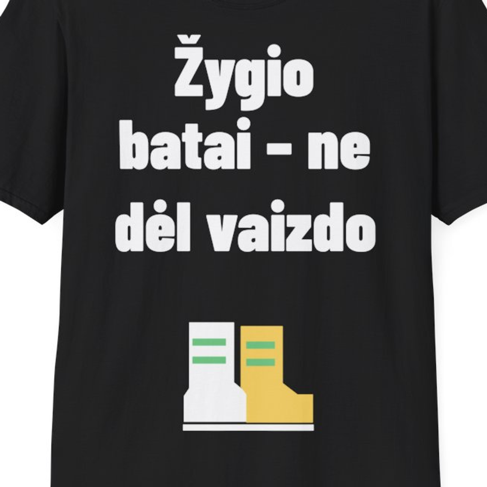 Žygio batai – ne dėl vaizdo — Marškinėliai, artimas spaudos vaizdas