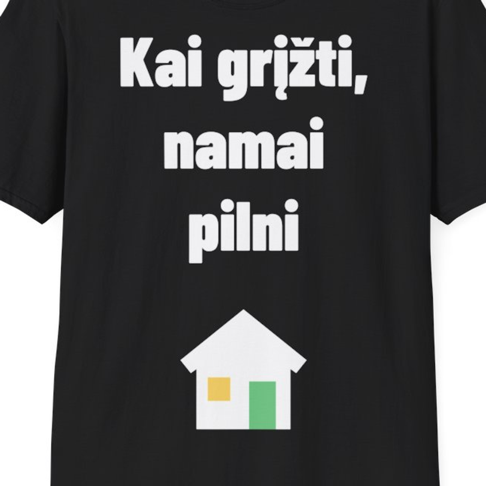 Kai grįžti, namai pilni — Marškinėliai, artimas spaudos vaizdas