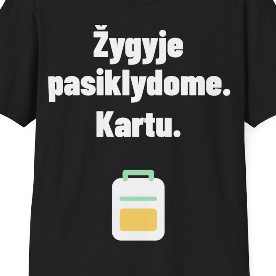 Žygyje pasiklydome. Kartu. — Marškinėliai, artimas spaudos vaizdas