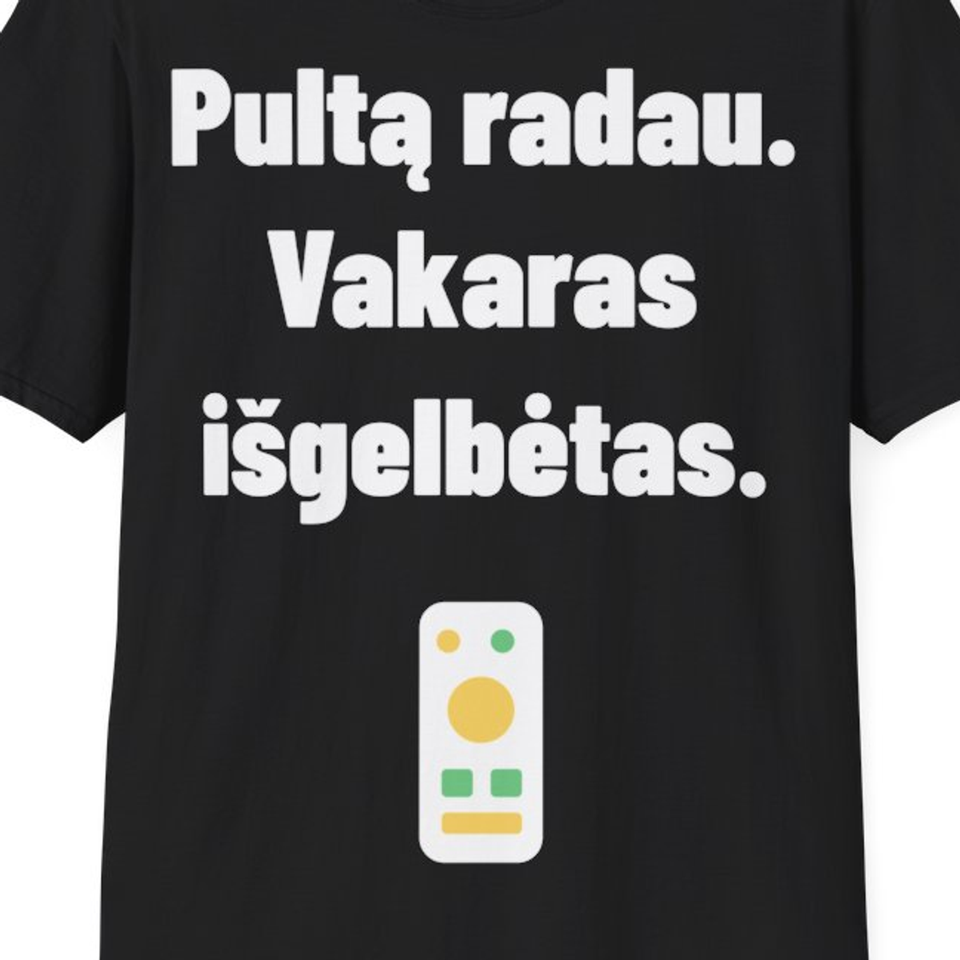 Pultą radau. Vakaras išgelbėtas. — Marškinėliai, artimas spaudos vaizdas