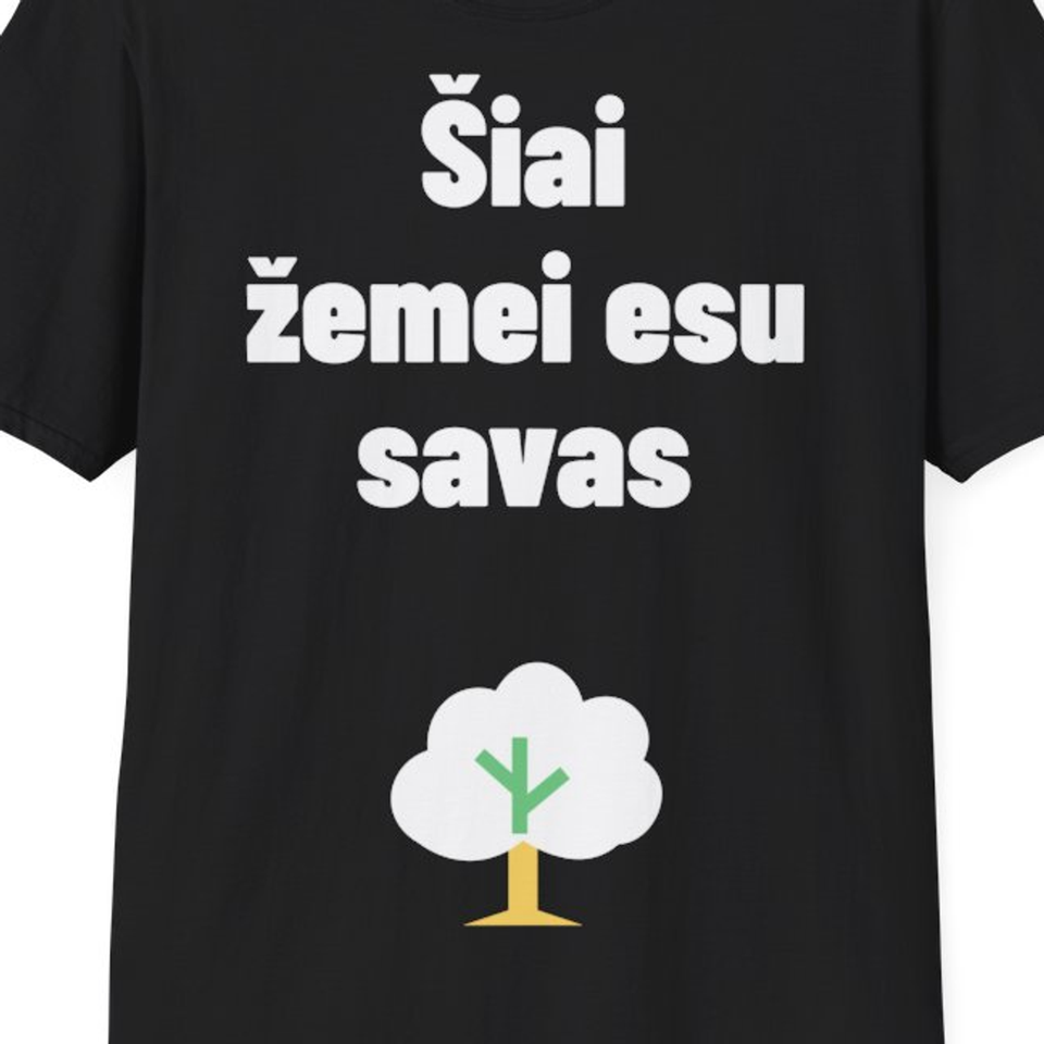 Šiai žemei esu savas — Marškinėliai, artimas spaudos vaizdas