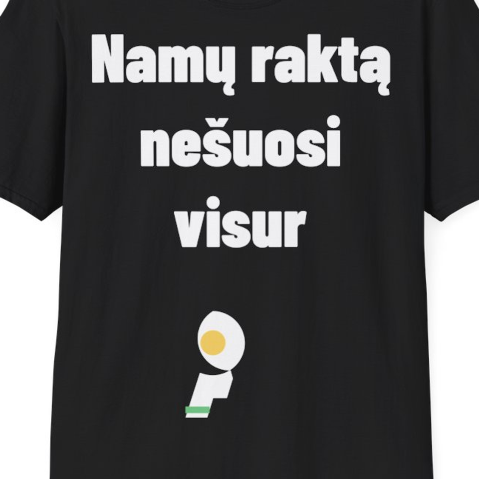 Namų raktą nešuosi visur — Marškinėliai, artimas spaudos vaizdas
