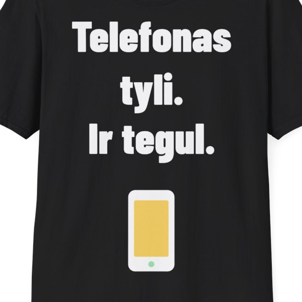 Telefonas tyli. Ir tegul. — Marškinėliai, artimas spaudos vaizdas