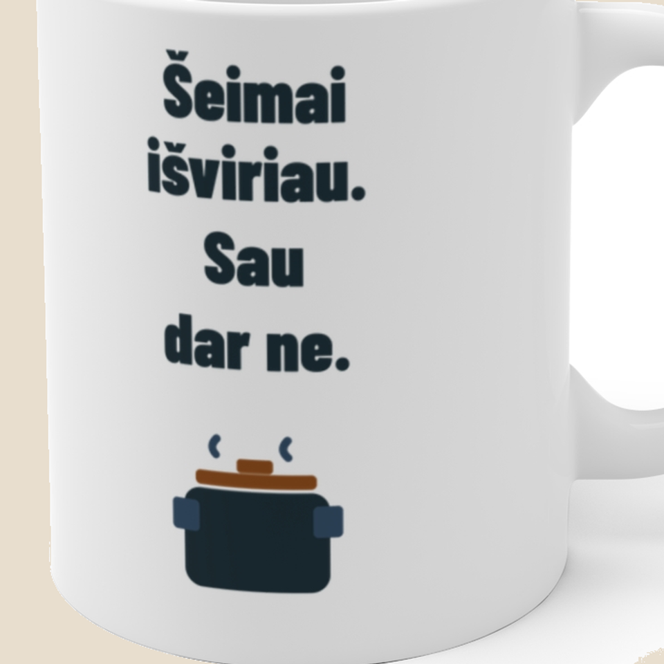 Šeimai išviriau. Sau dar ne. — Puodelis, artimas spaudos vaizdas