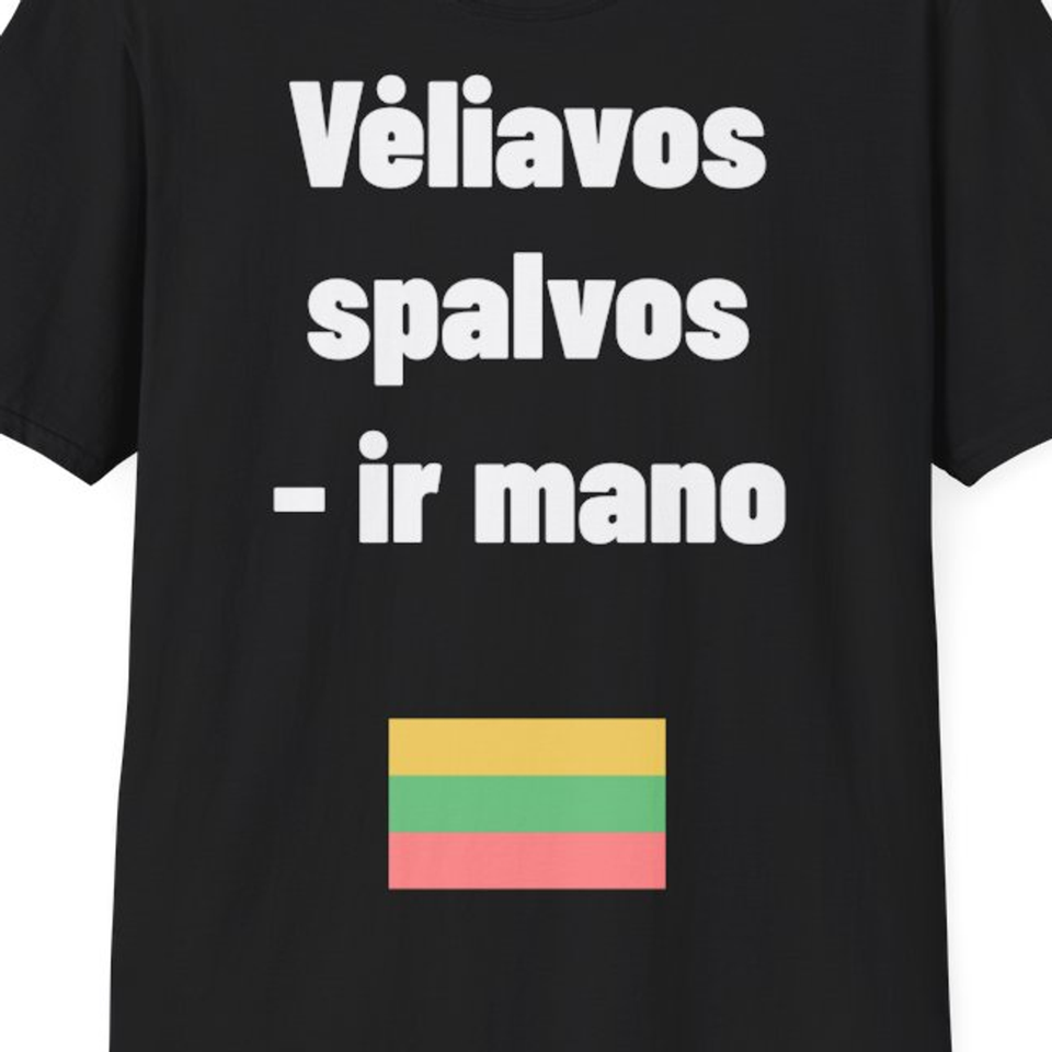 Vėliavos spalvos – ir mano — Marškinėliai, artimas spaudos vaizdas