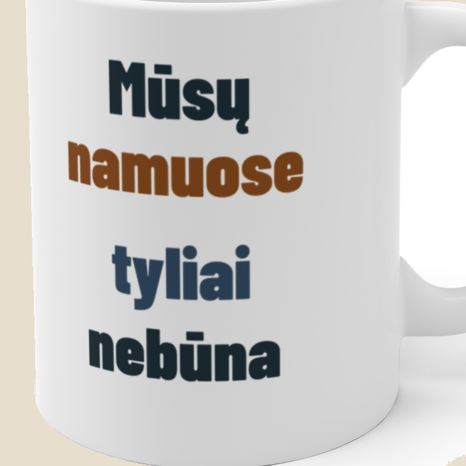 Mūsų namuose tyliai nebūna — Puodelis, artimas spaudos vaizdas