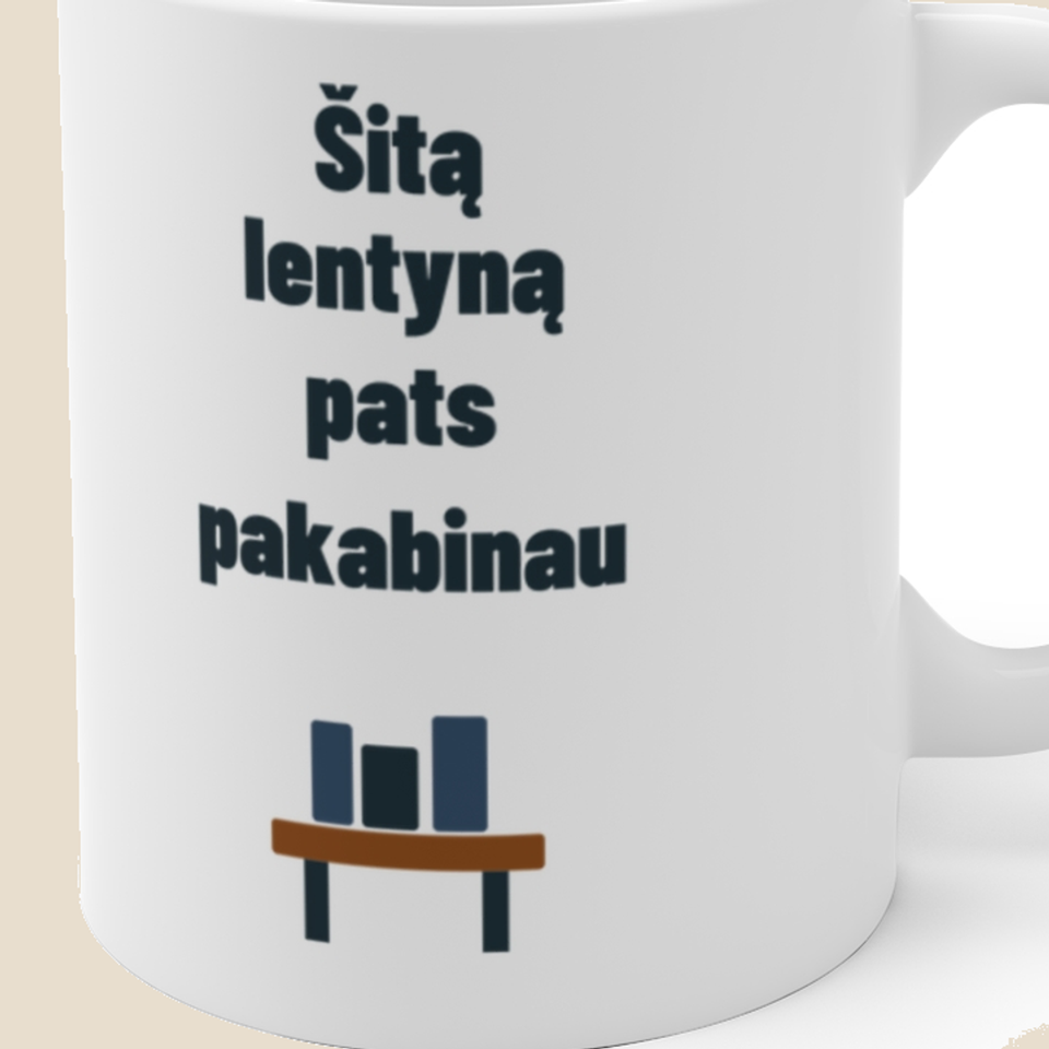 Šitą lentyną pats pakabinau — Puodelis, artimas spaudos vaizdas