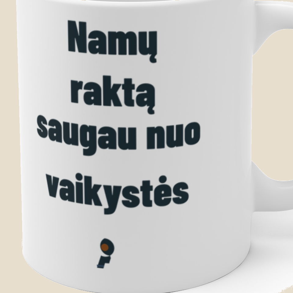 Namų raktą saugau nuo vaikystės — Puodelis, artimas spaudos vaizdas