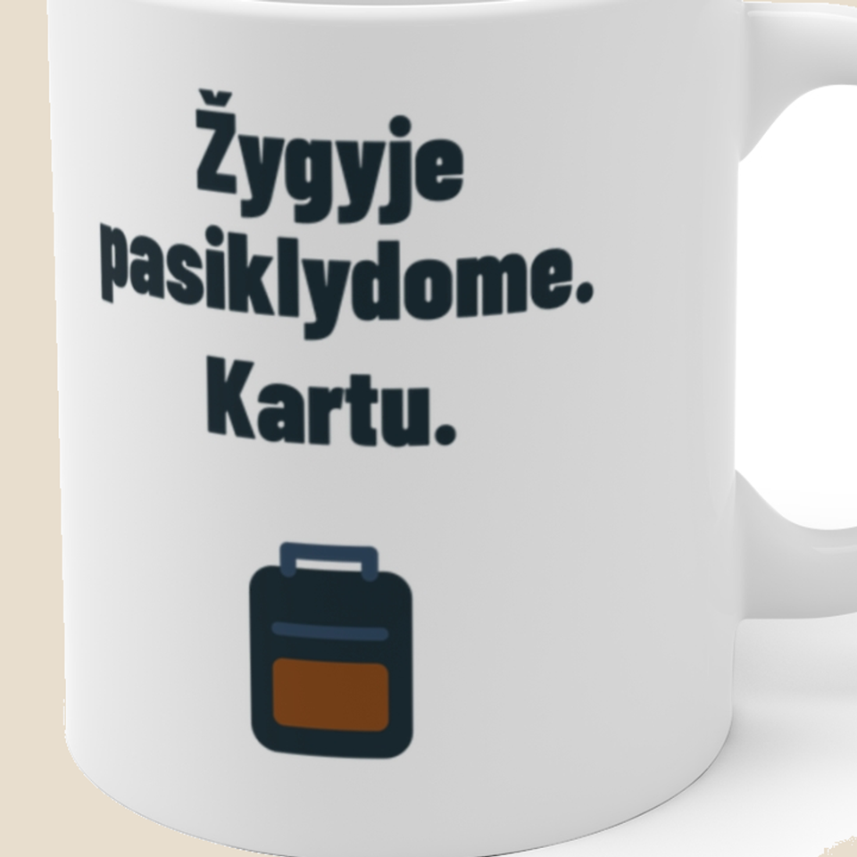 Žygyje pasiklydome. Kartu. — Puodelis, artimas spaudos vaizdas