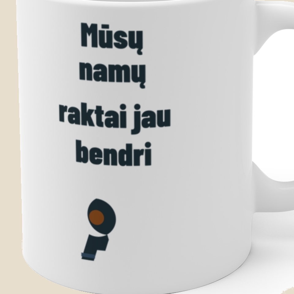 Mūsų namų raktai jau bendri — Puodelis, artimas spaudos vaizdas